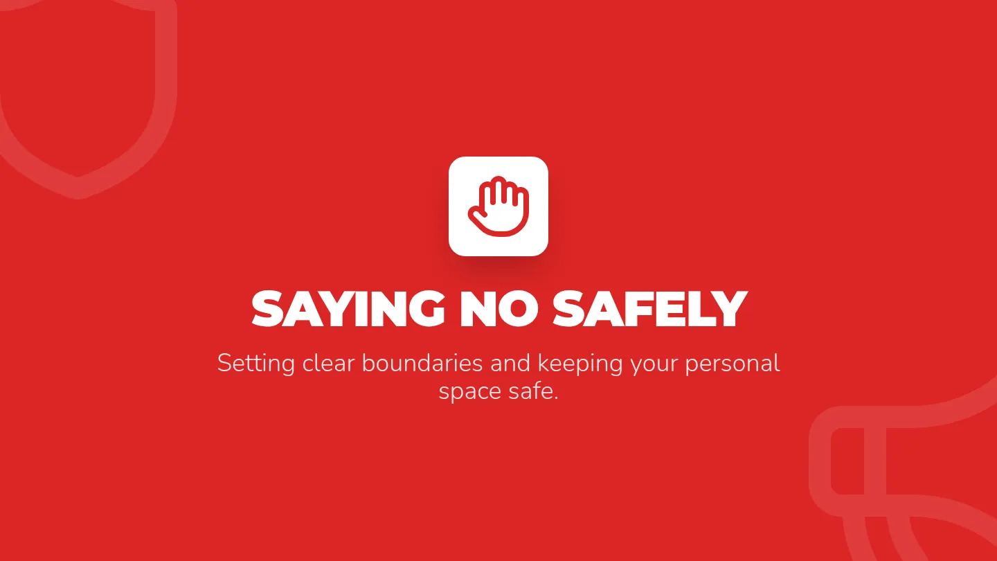 Saying No Safely Slides