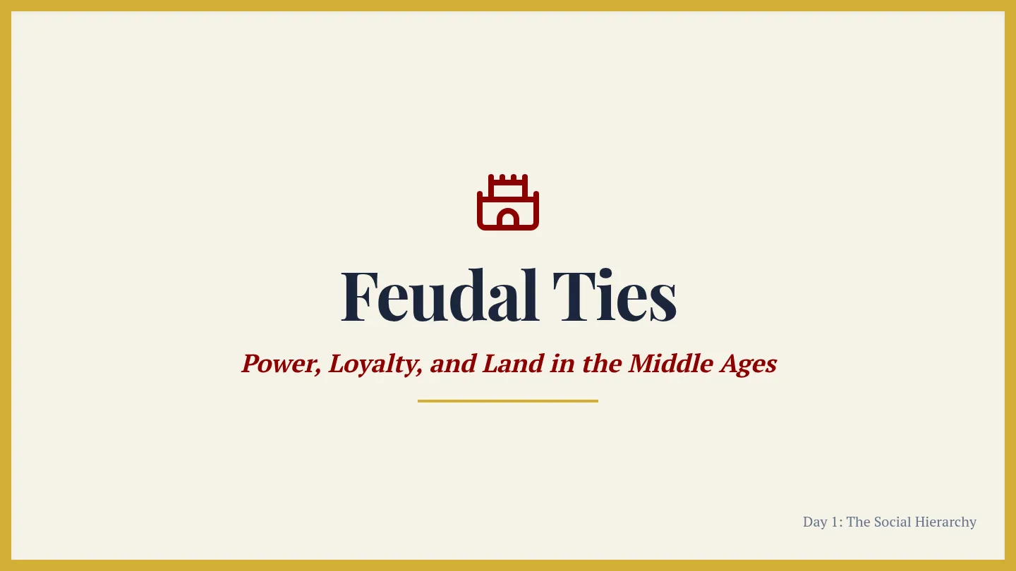 Feudal Ties Slides