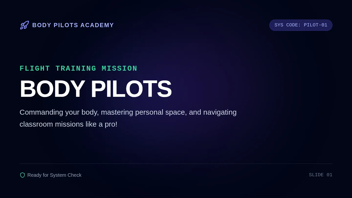 Body Pilots Slides