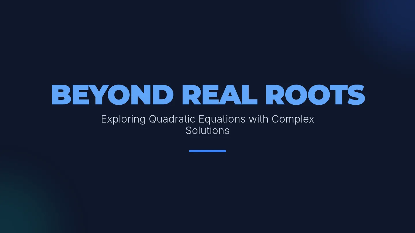 Complex Roots Slides