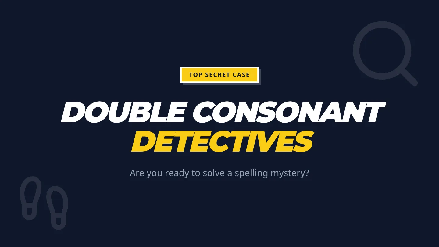 Double Consonant Detectives Slides