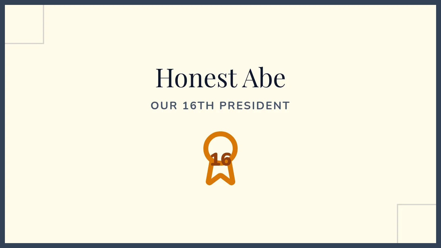 Honest Abe Presentation Slides