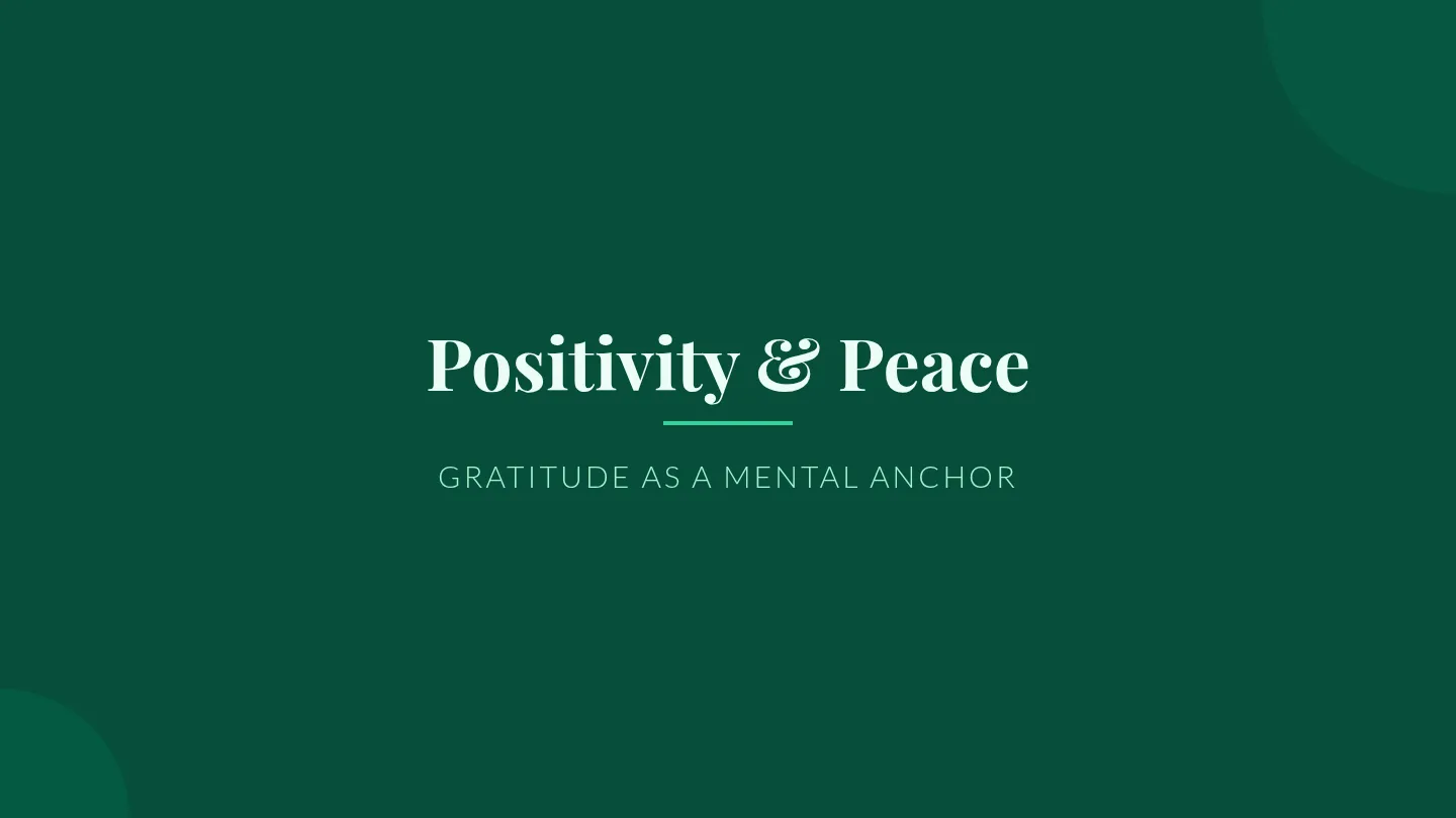 Gratitude and Positivity Slides