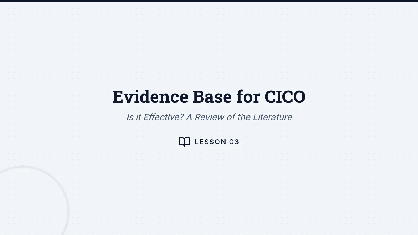 CICO Evidence Slides