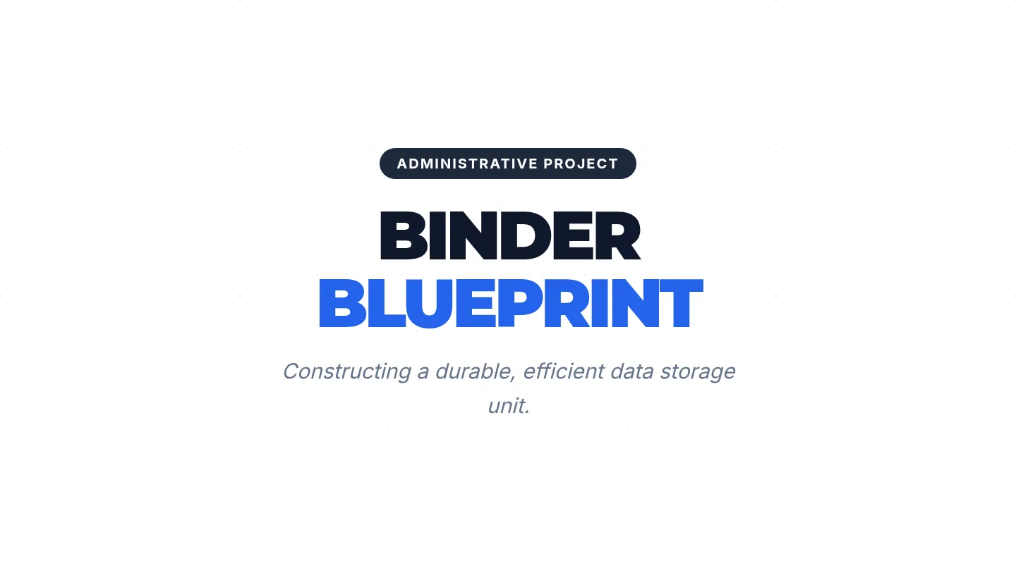 Binder Blueprint Slides