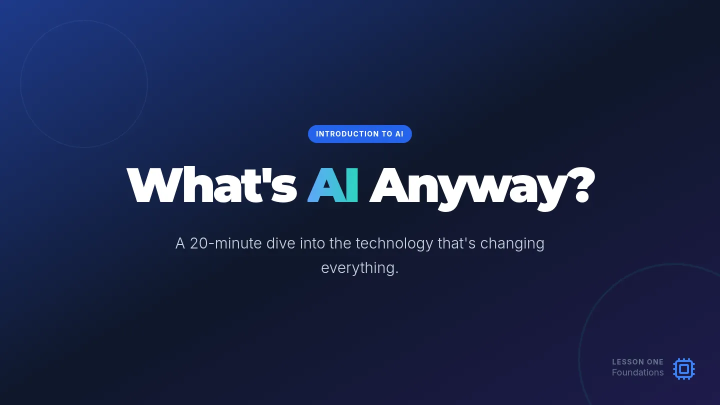 What's AI Anyway Slide Deck