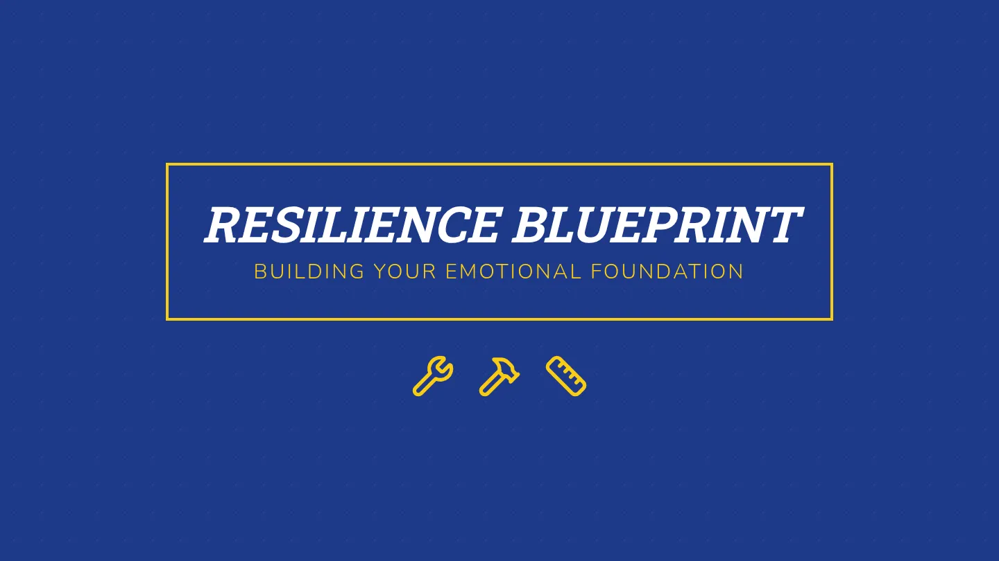 Resilience Blueprint Slides