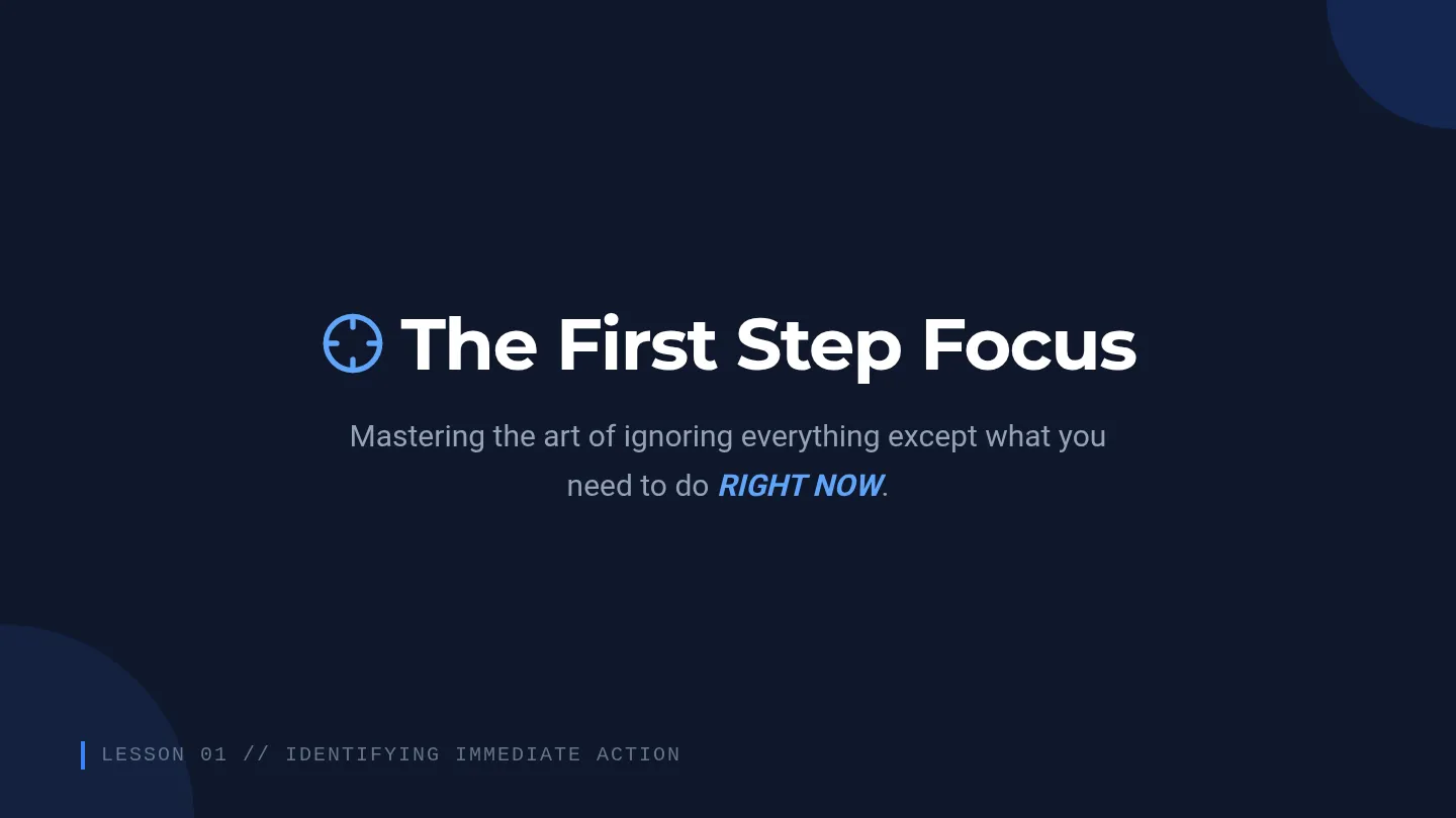 First Step Focus Slides