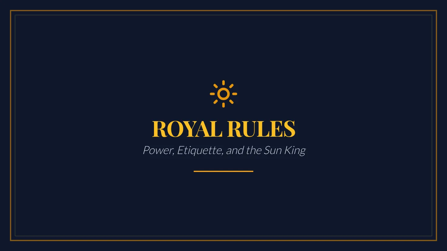 Royal Rules Slides