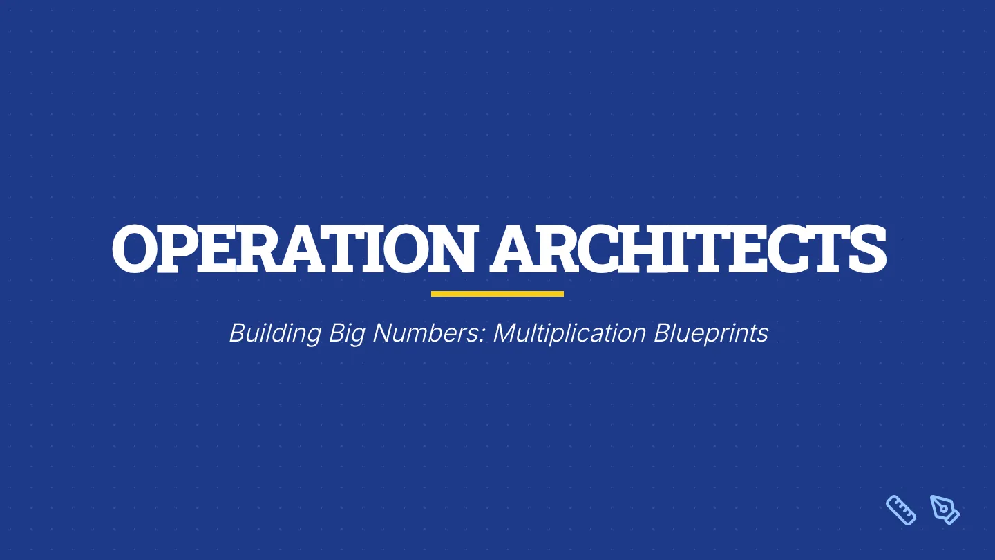 Multiplication Blueprint Slides