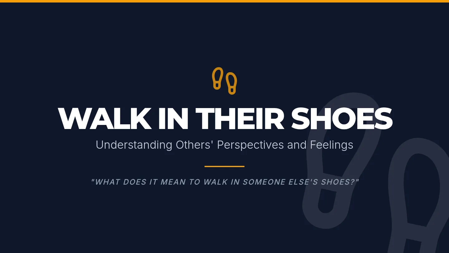 Walk in Their Shoes Presentation Slides