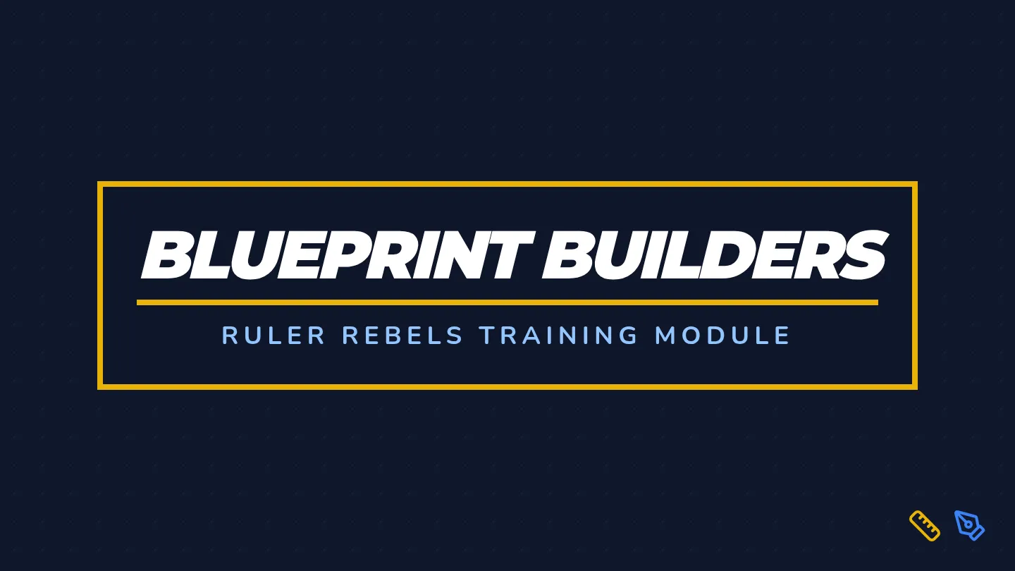 Blueprint Builders Slides