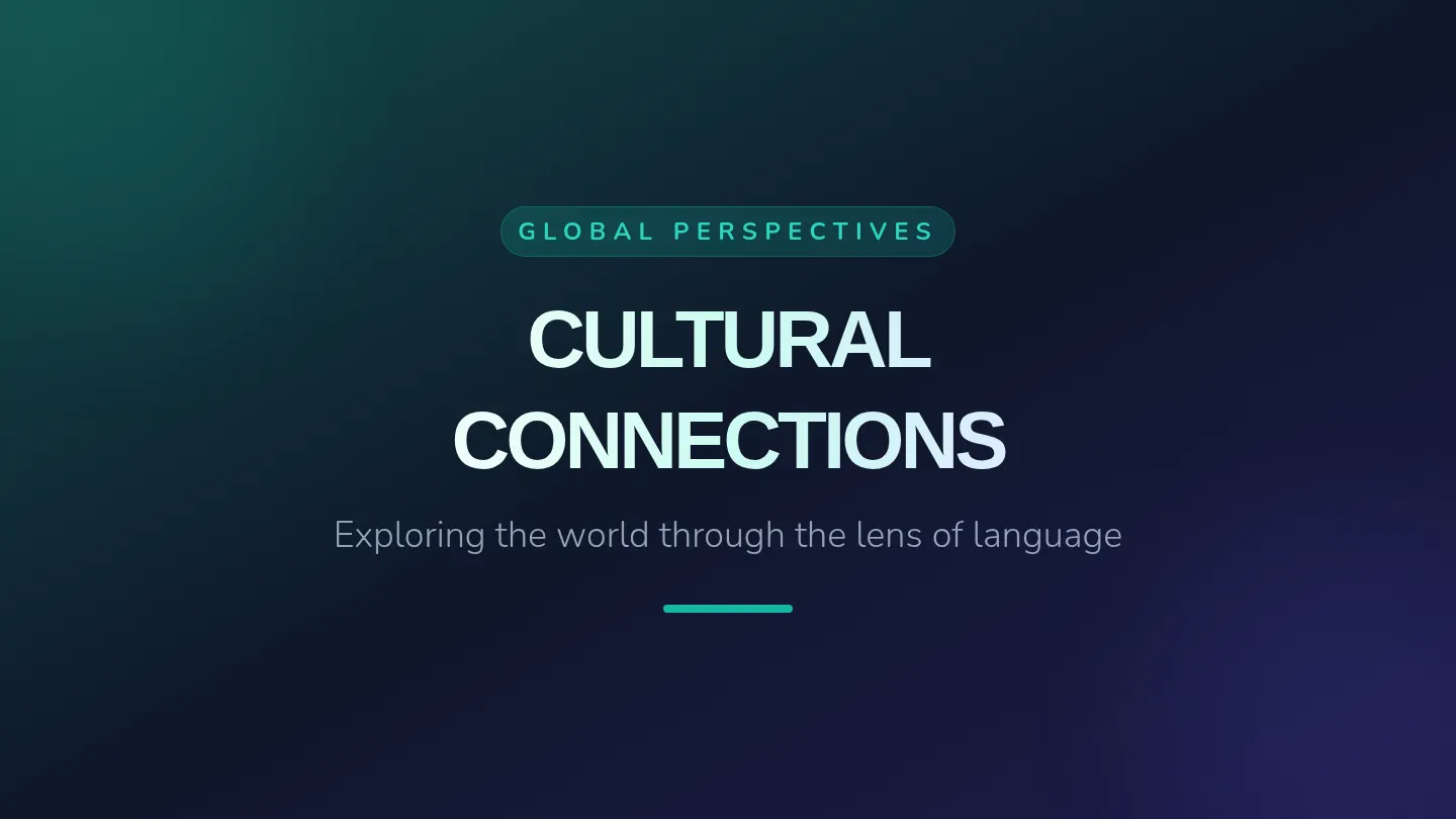 Cultural Connections Slides