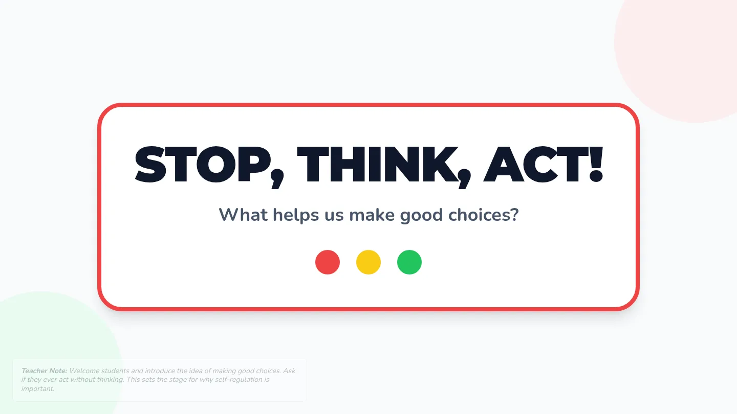 Stop Think Act Presentation