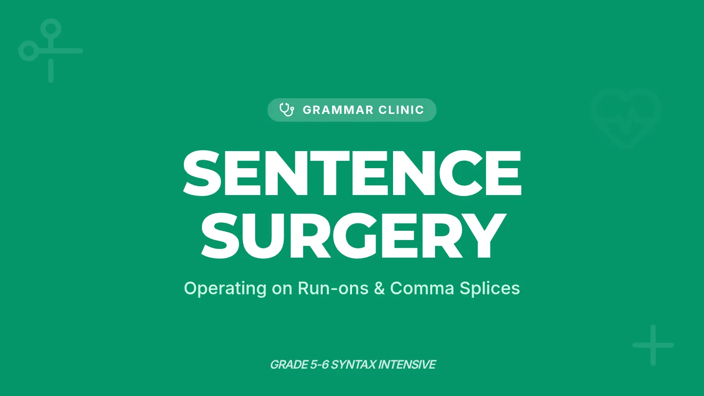Sentence Surgery Slides