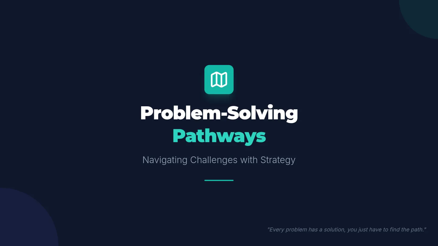 Problem Solving Pathways • Lesson • Lenny.com