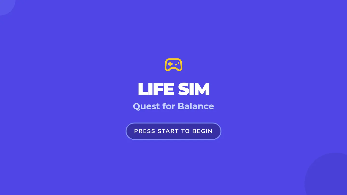 Life Sim Intro Slides