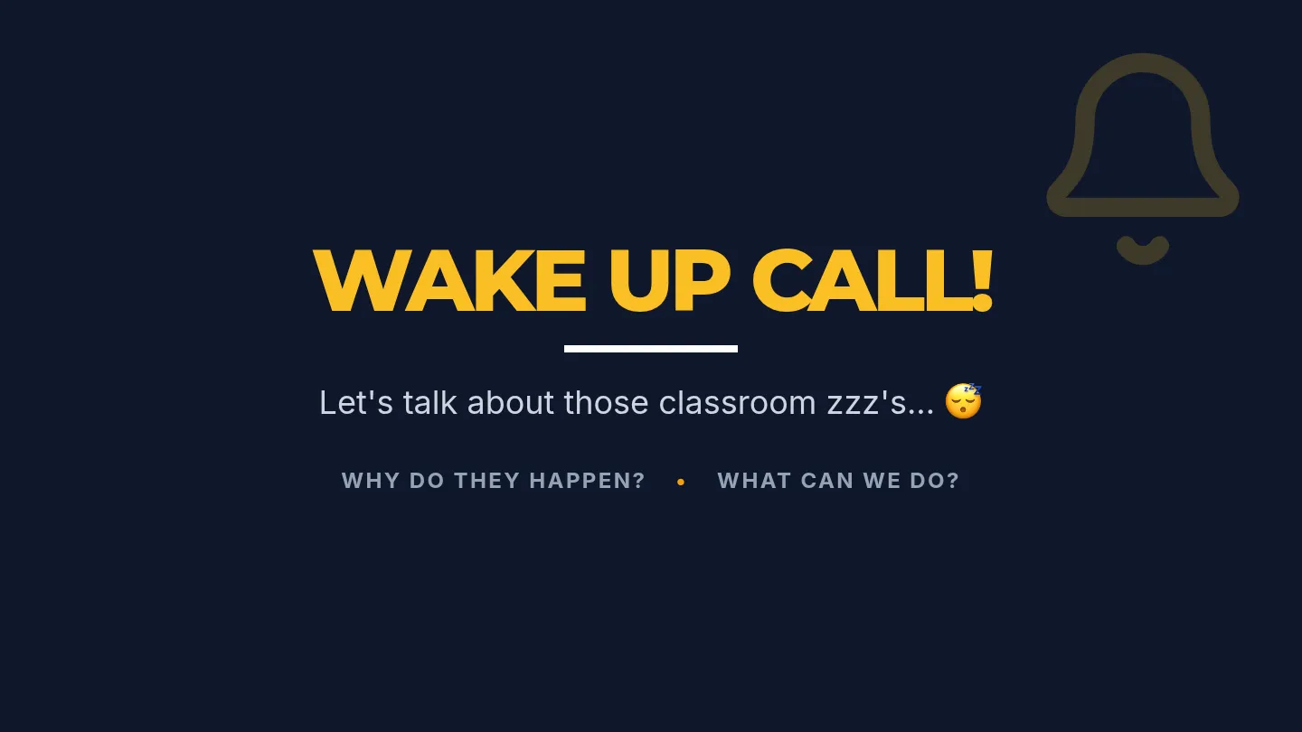 Wake Up Call Slides
