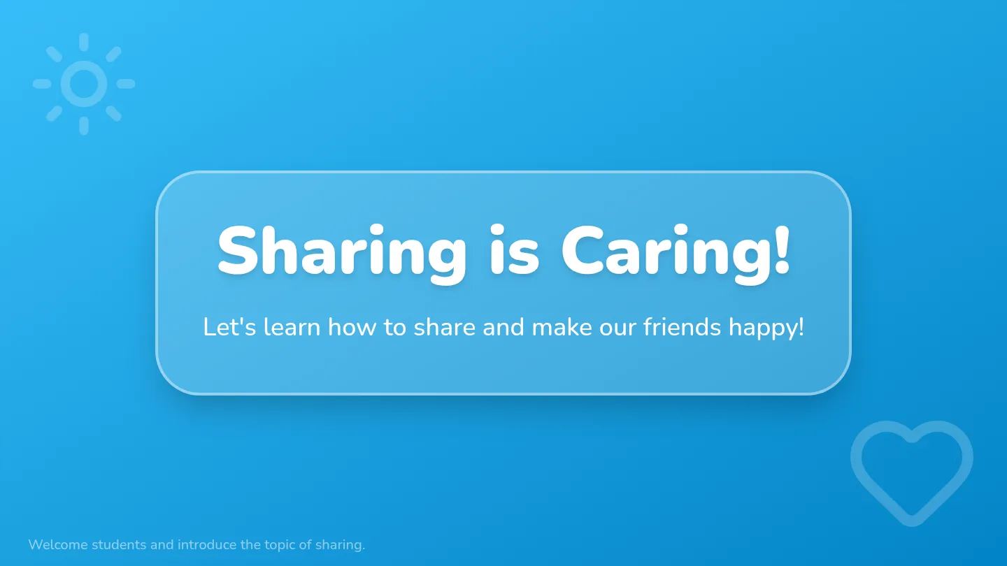 Sharing is Caring Slides
