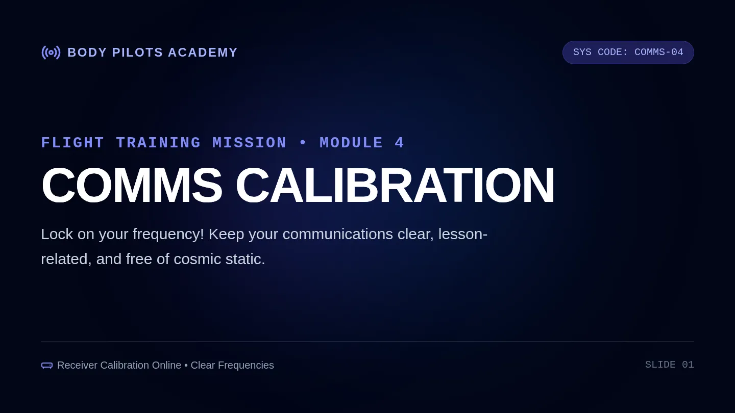 Comms Calibration Slides
