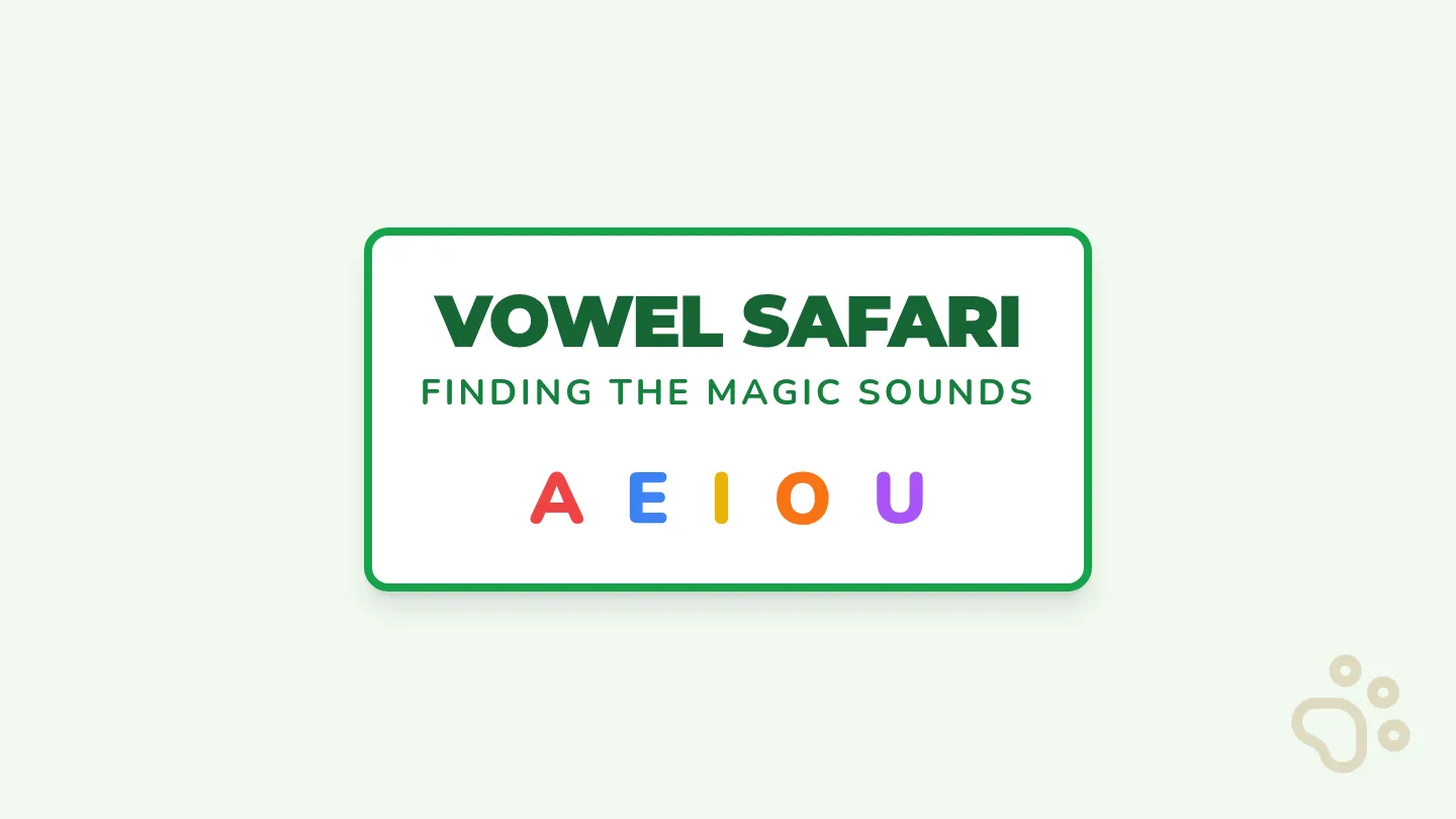 Vowel Safari Slides