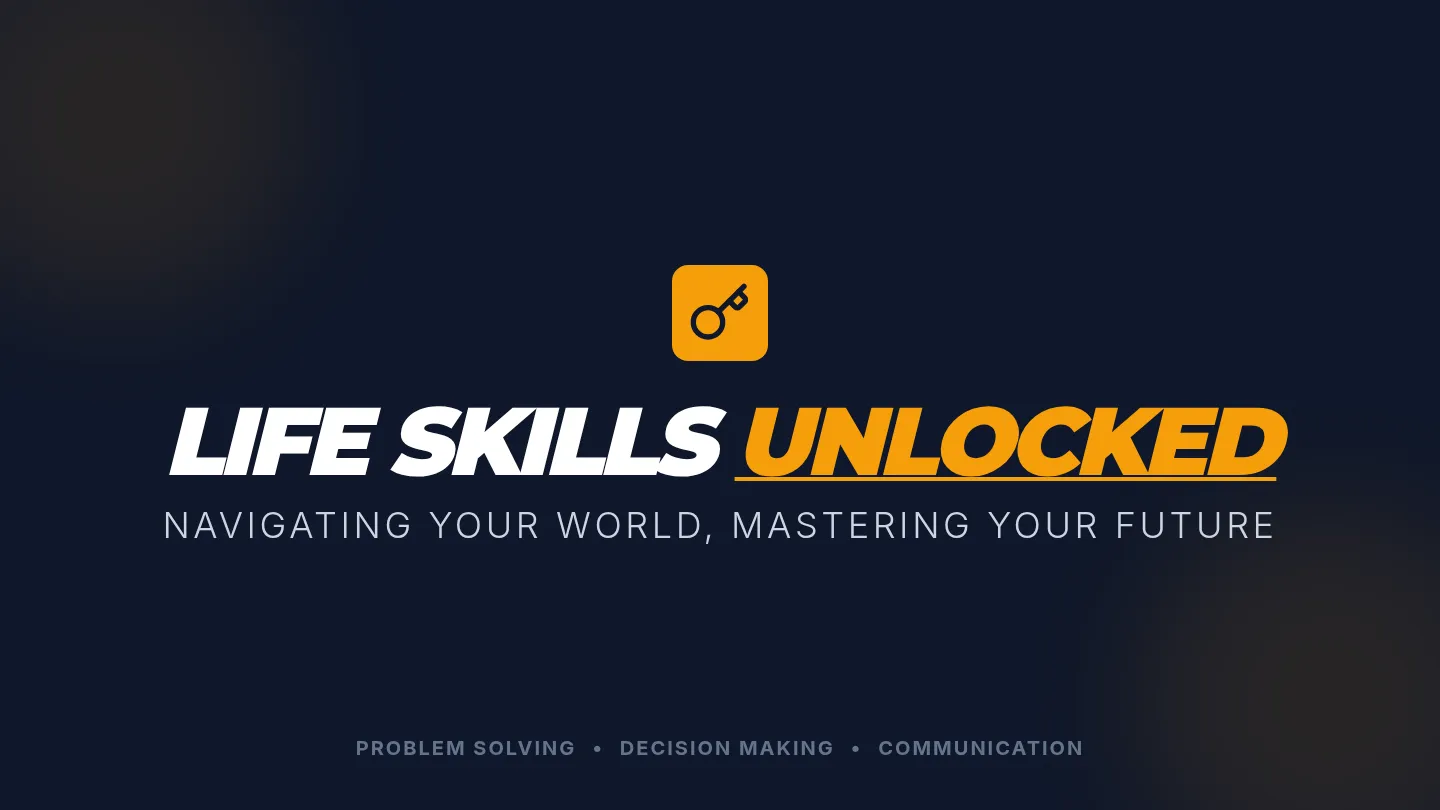 Life Skills Slide Deck