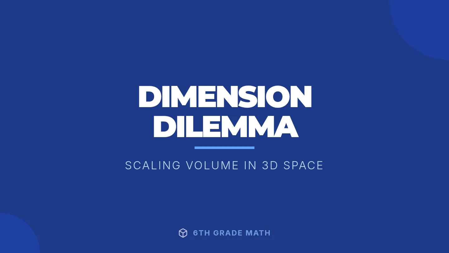 Dimension Dilemma Slides