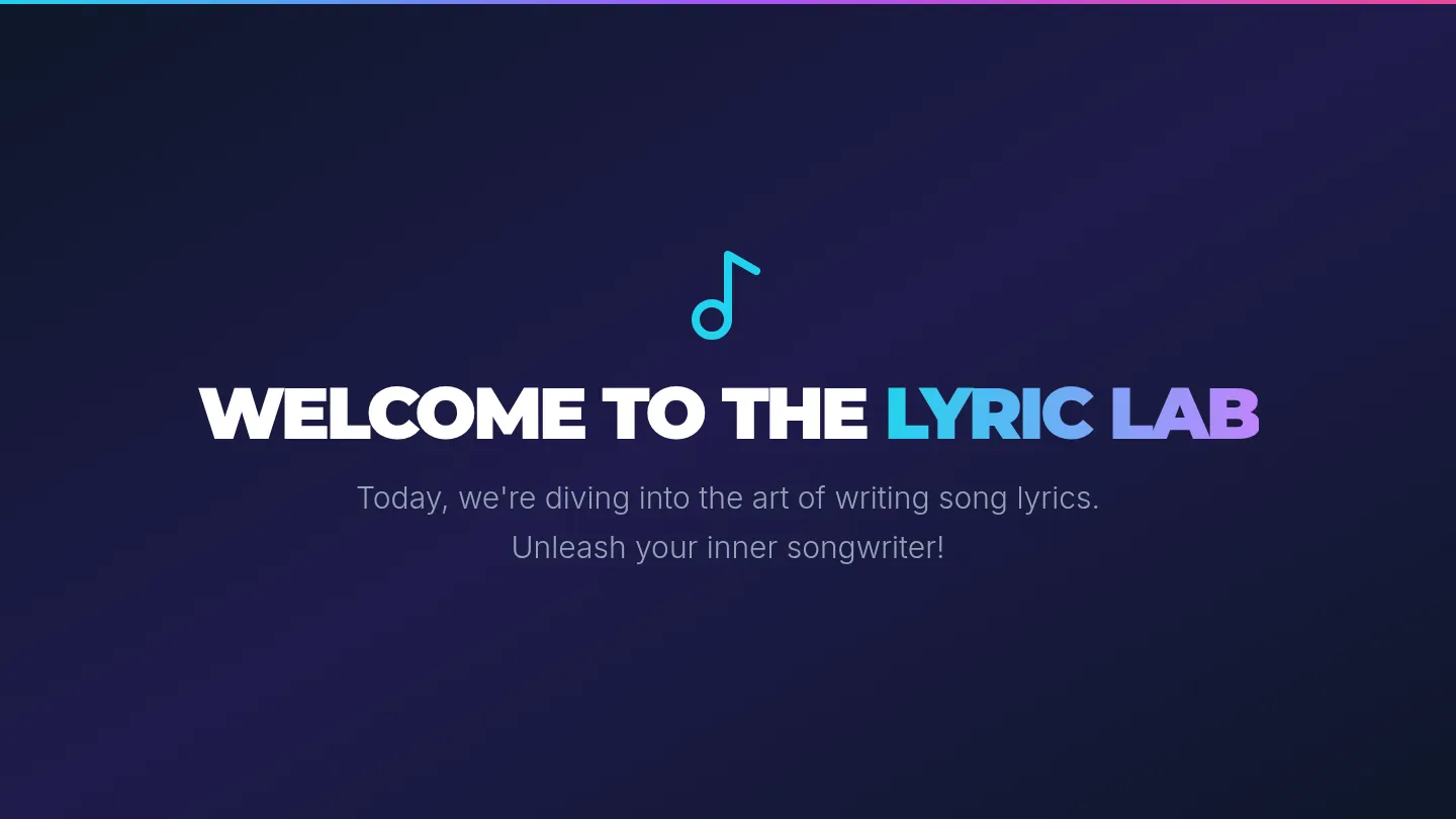 Lyric Writing Slide Deck