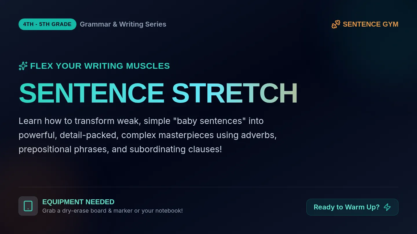 Sentence Stretch Slides