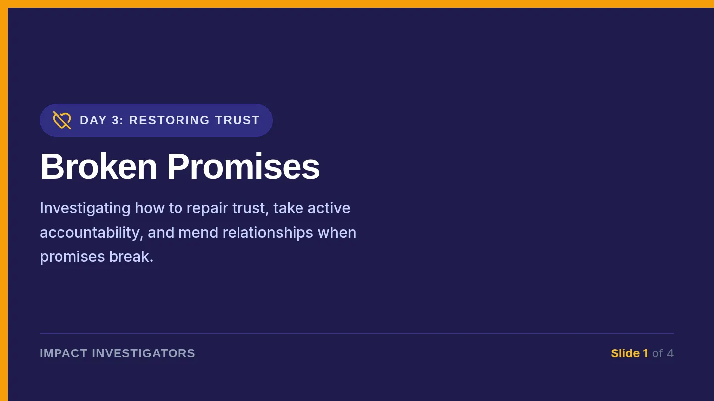 Broken Promises Slides