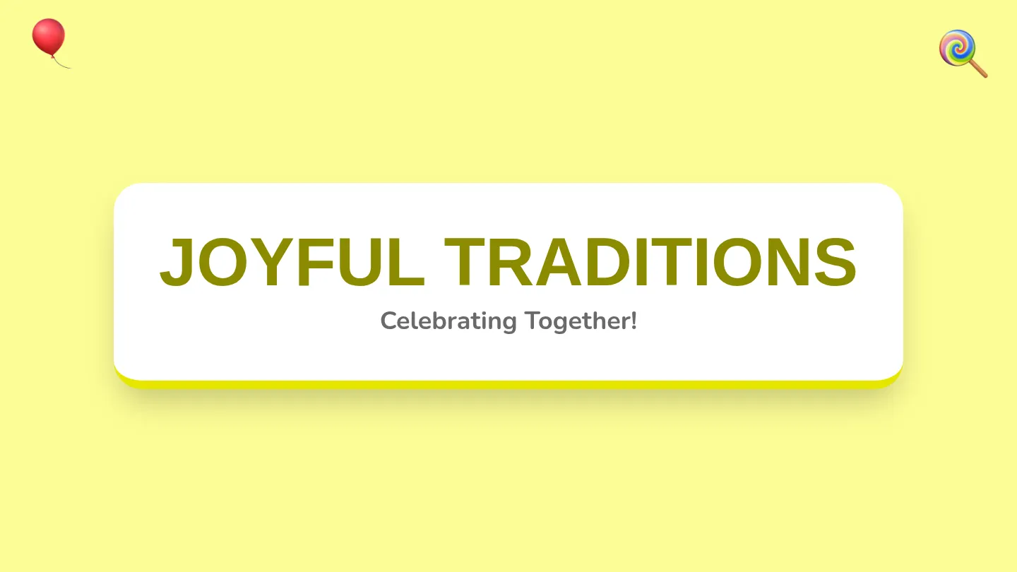 Joyful Traditions Slides