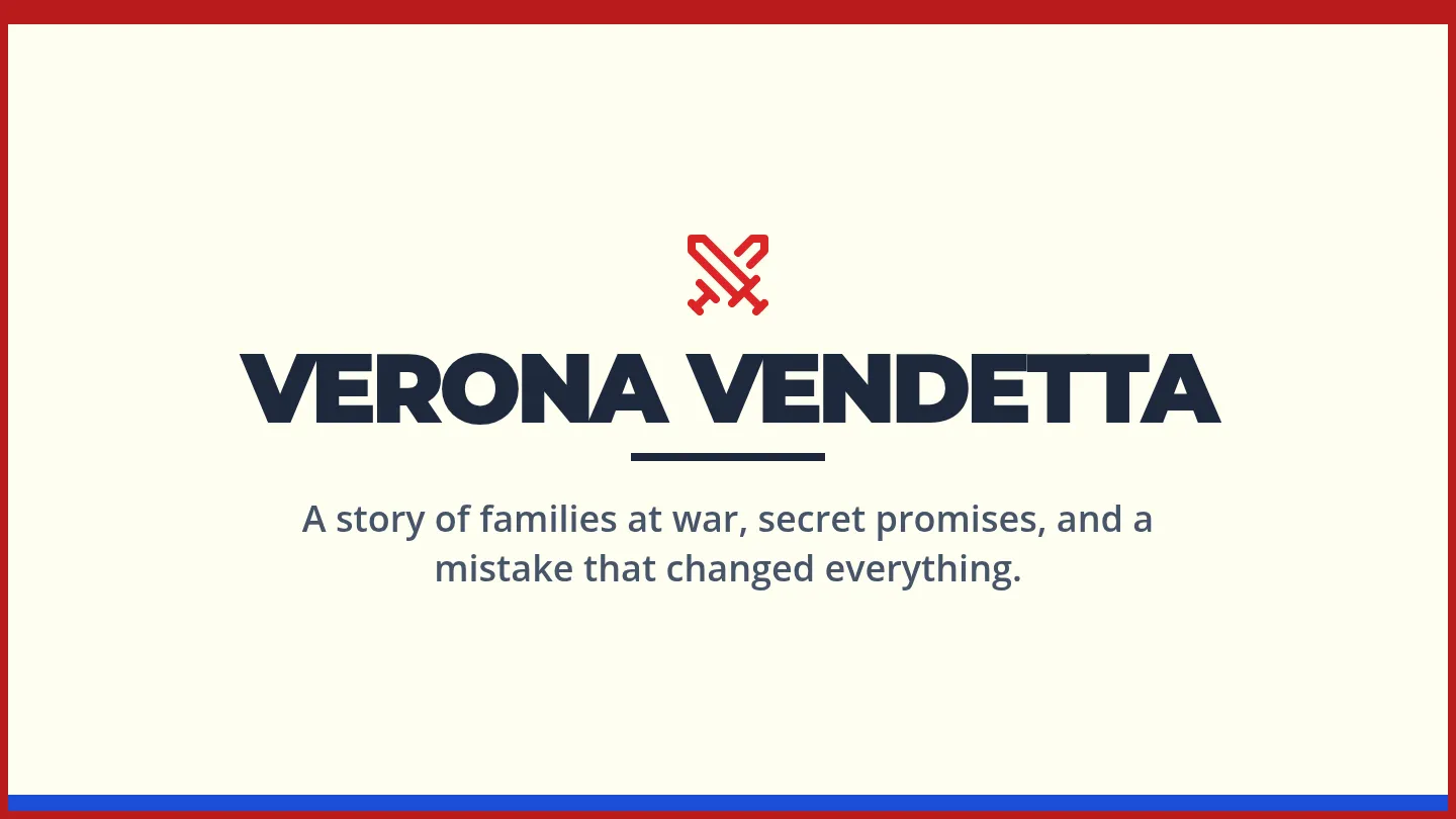 Verona Vendetta Slides