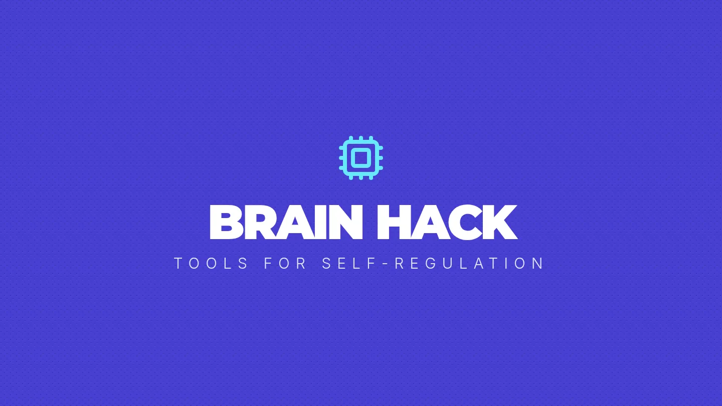 Brain Hacks Slides