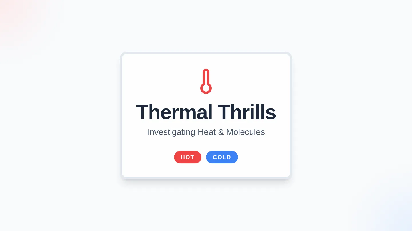 Thermal Thrills Presentation