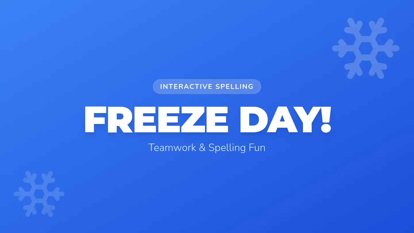 Freeze Day Spelling Slides