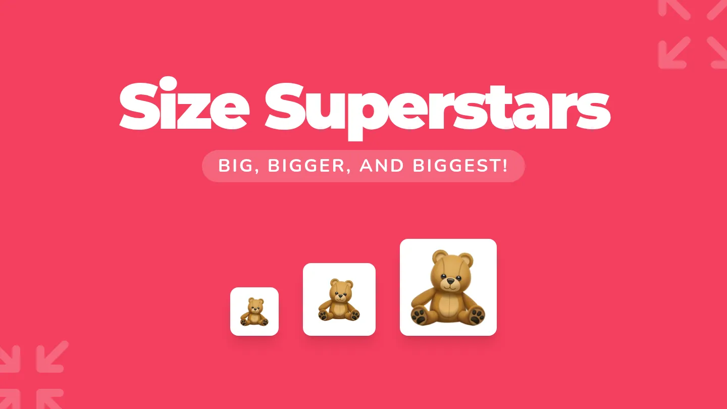 Size Superstars Slides