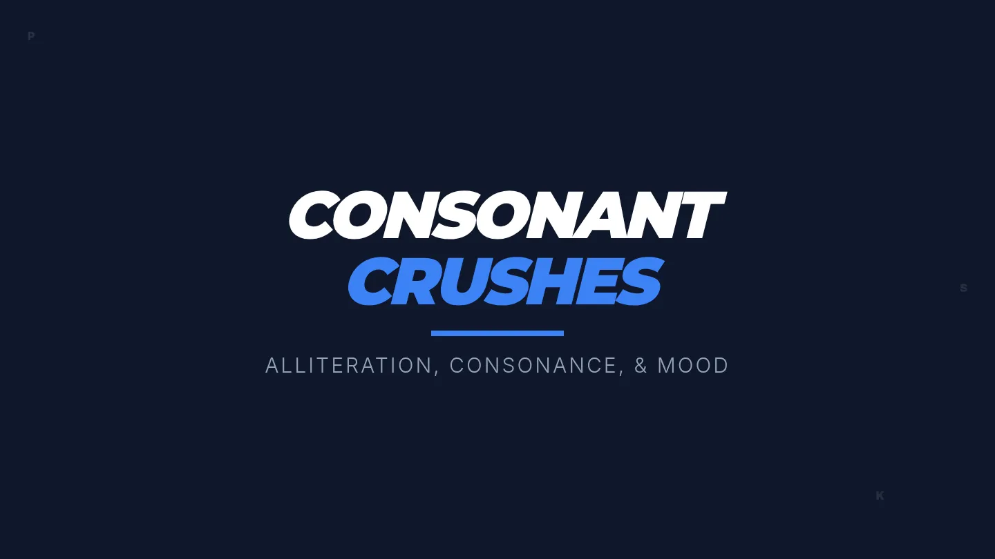 Consonant Crushes Slides