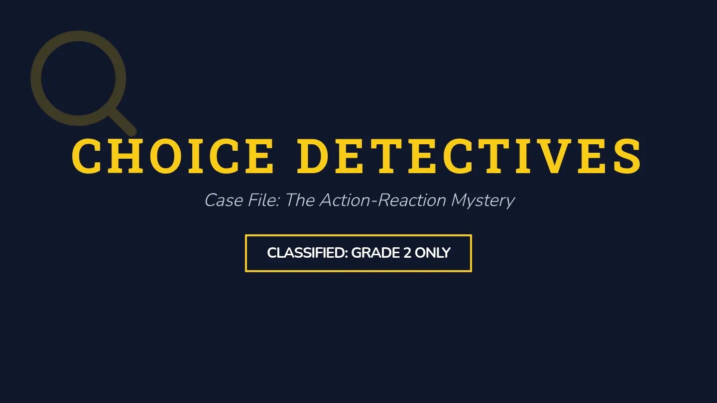 Choice Detectives Slides