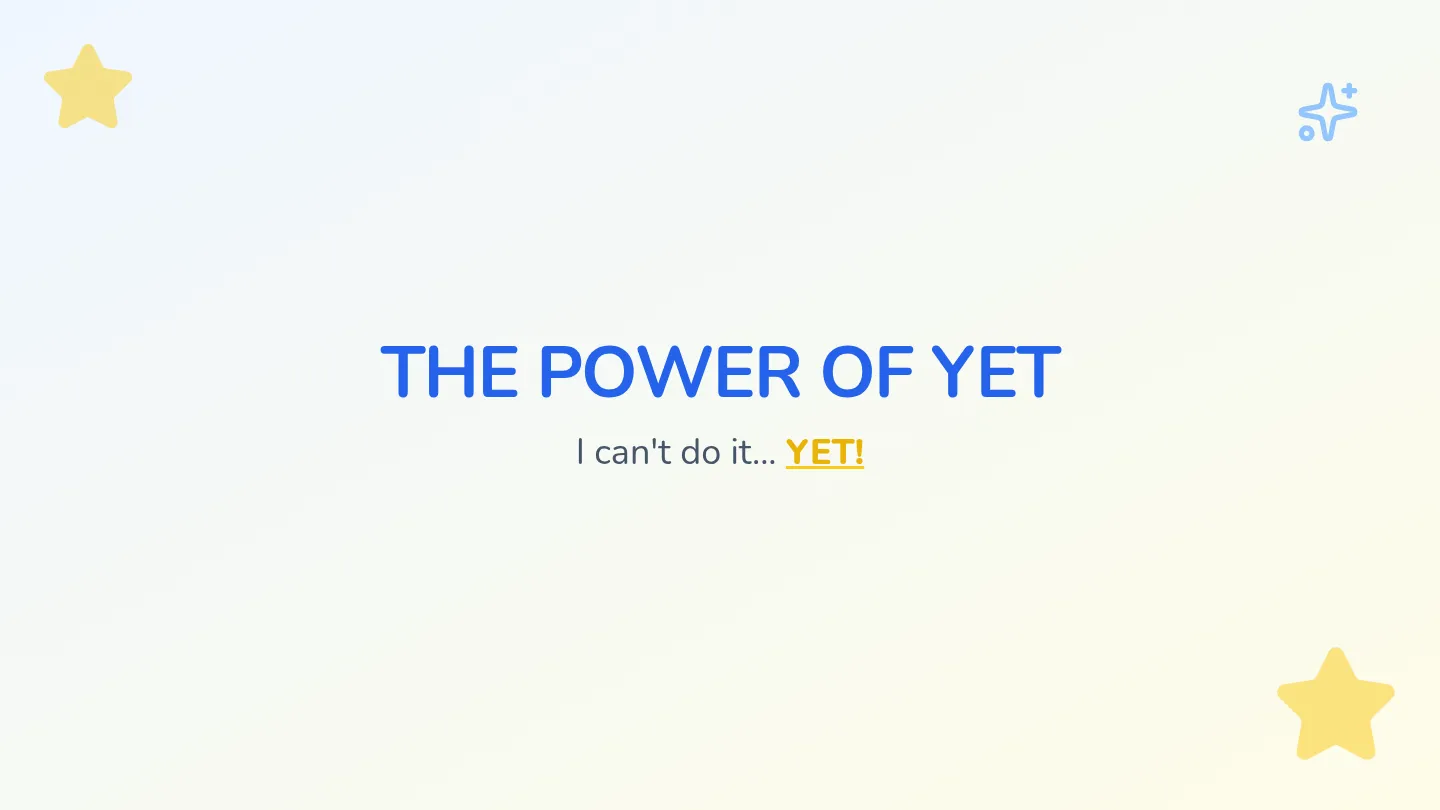 Power of Yet Slides