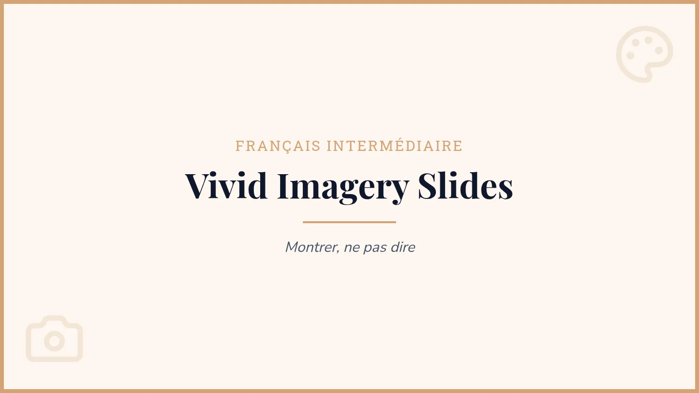 Vivid Imagery Slides