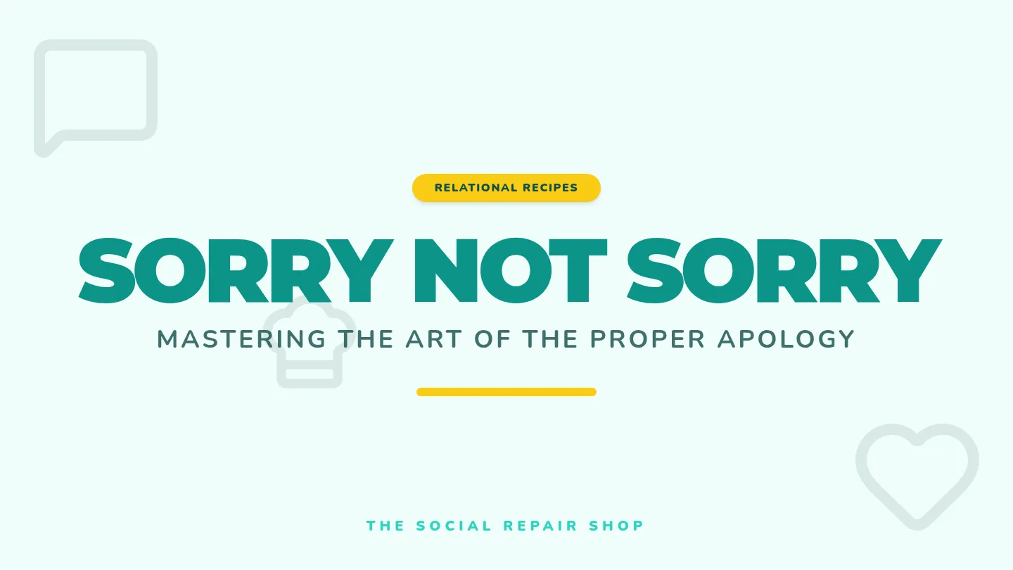 Sorry Not Sorry Slides v3