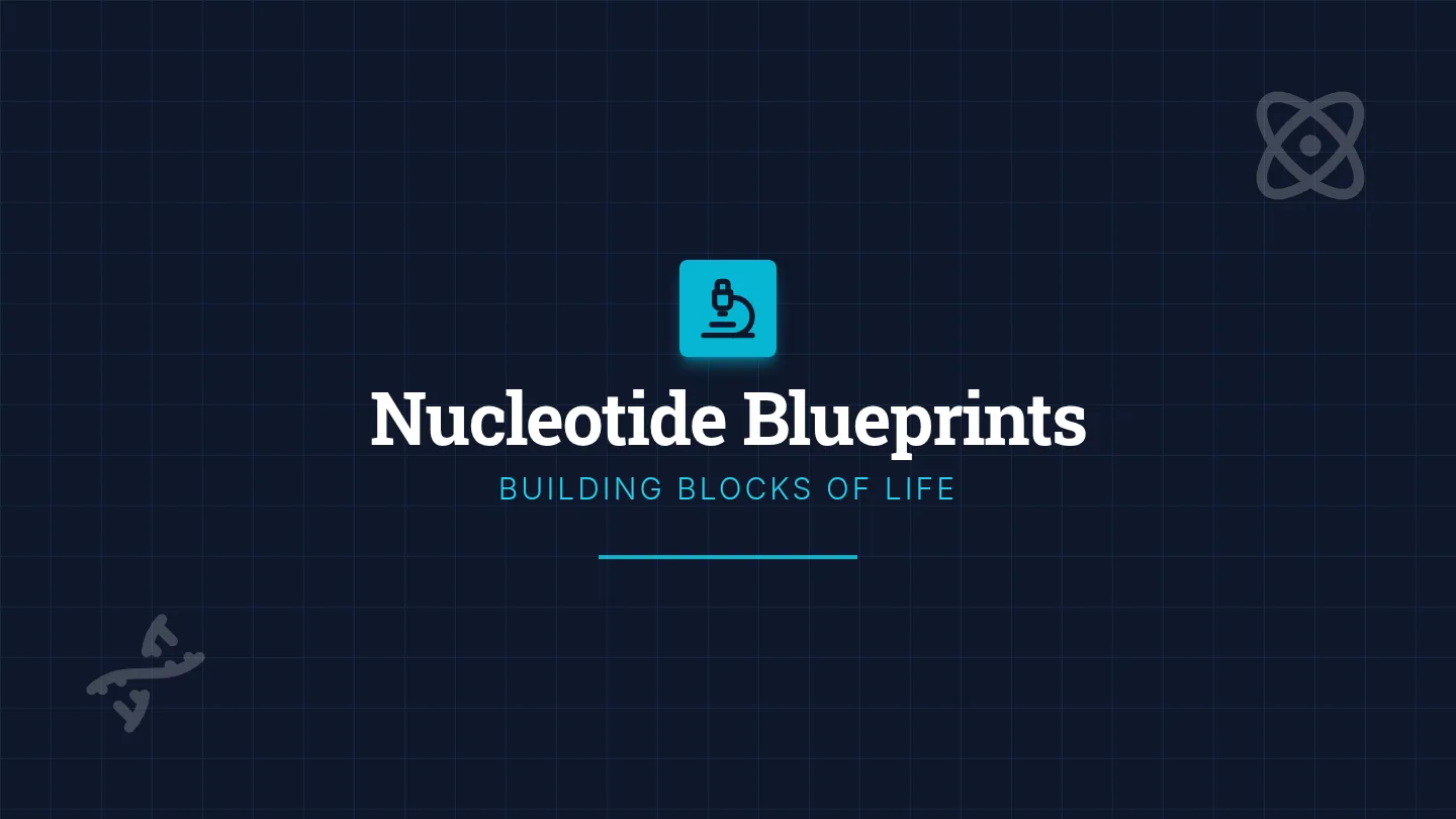 Nucleotide Blueprints Slides