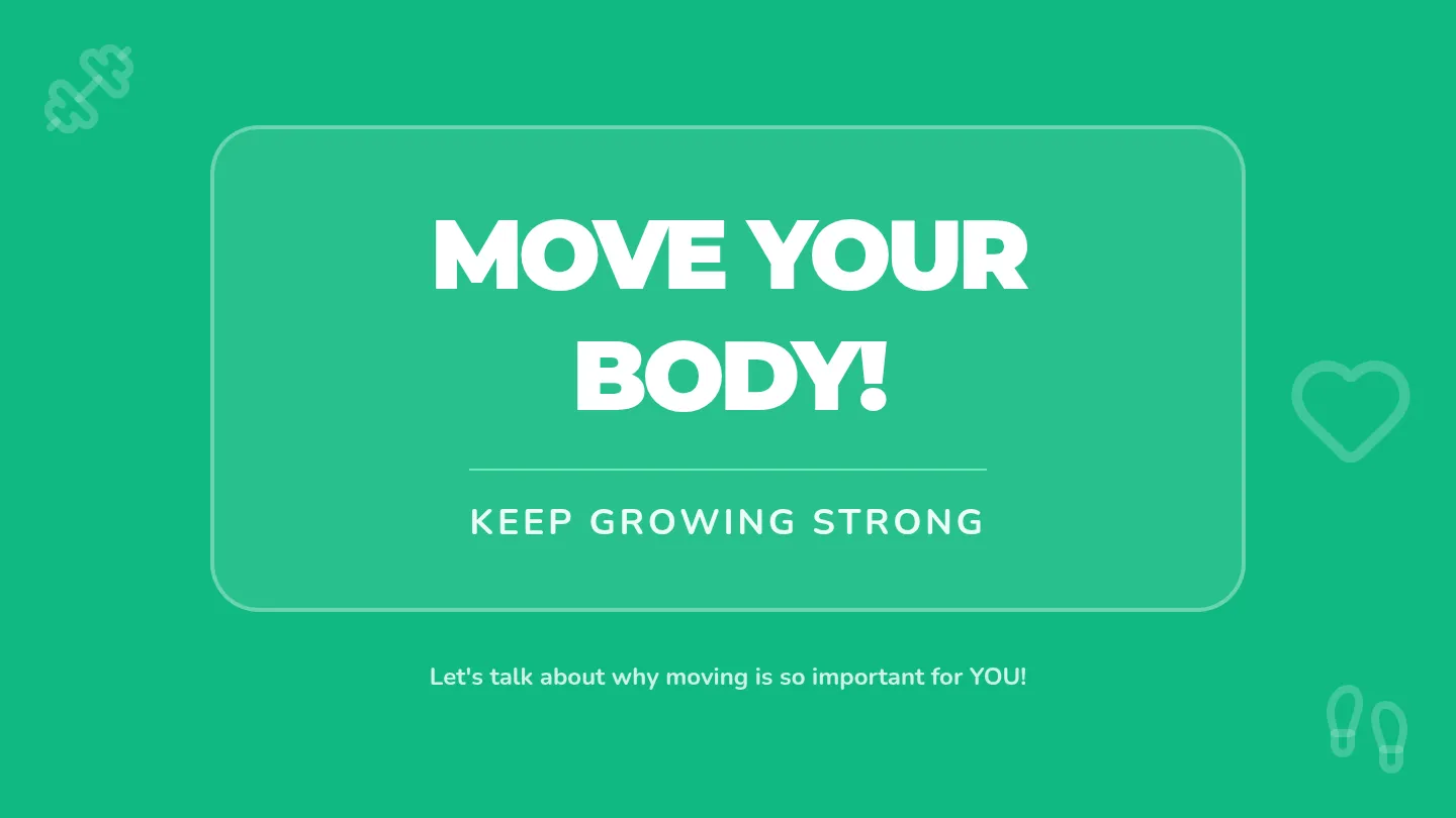 Move Your Body Slides