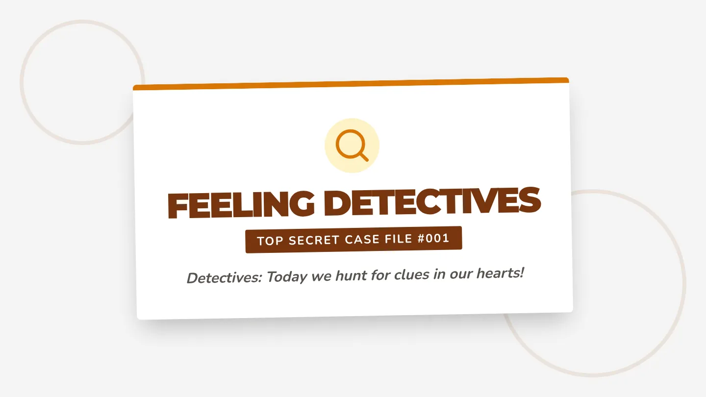 Feeling Detectives Slides