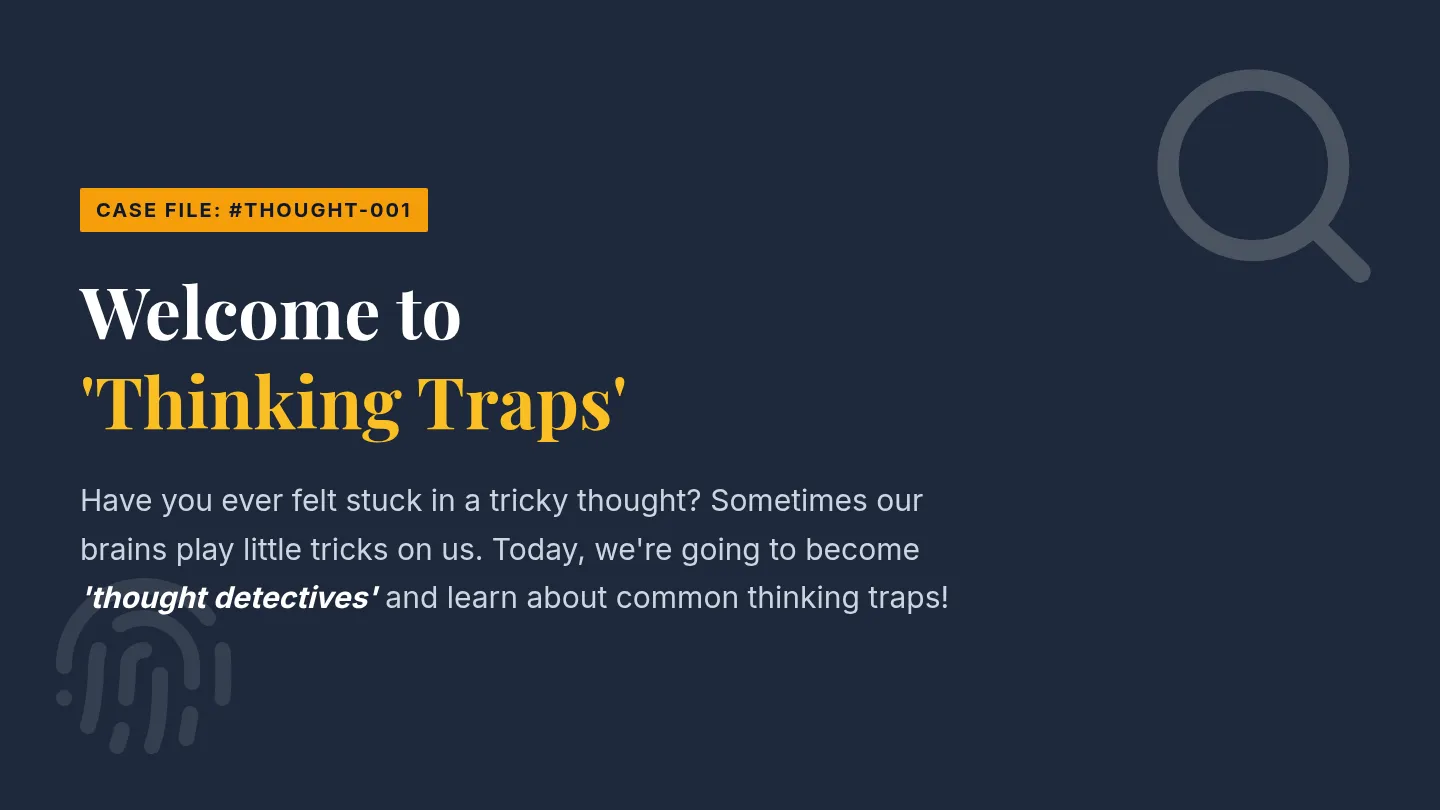 Thinking Traps Slides