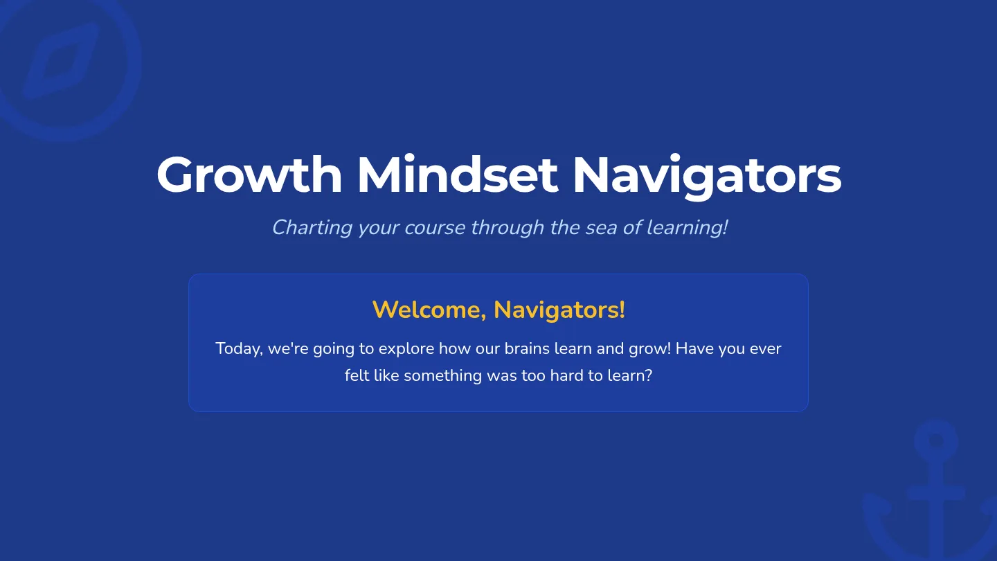 Growth Mindset Navigators Presentation Slides