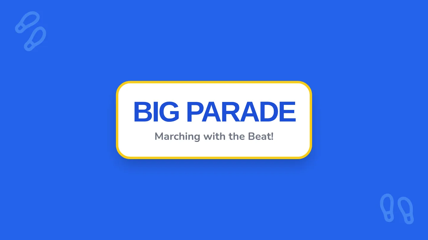 Big Parade Slides