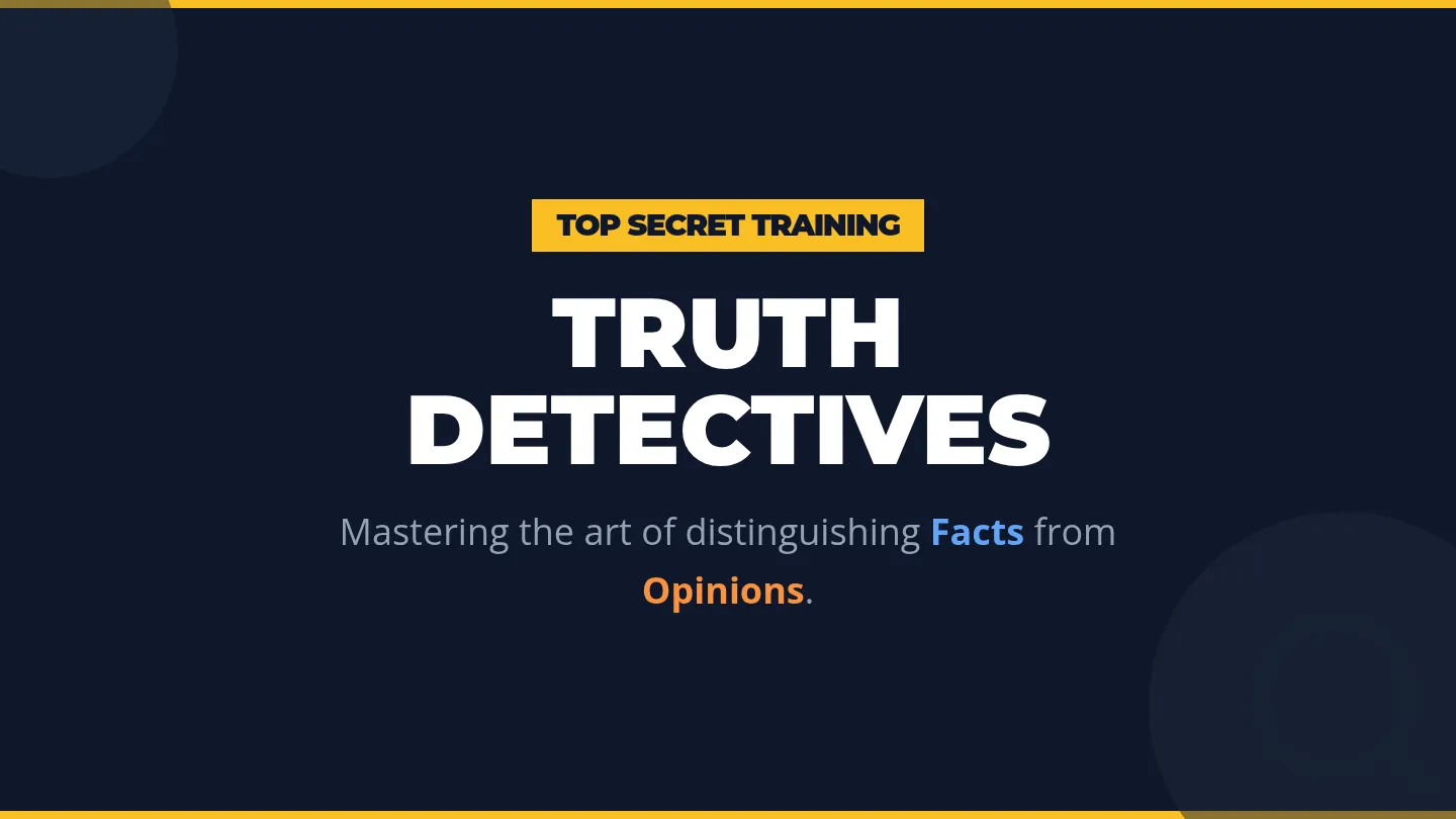 Truth Detectives Slides