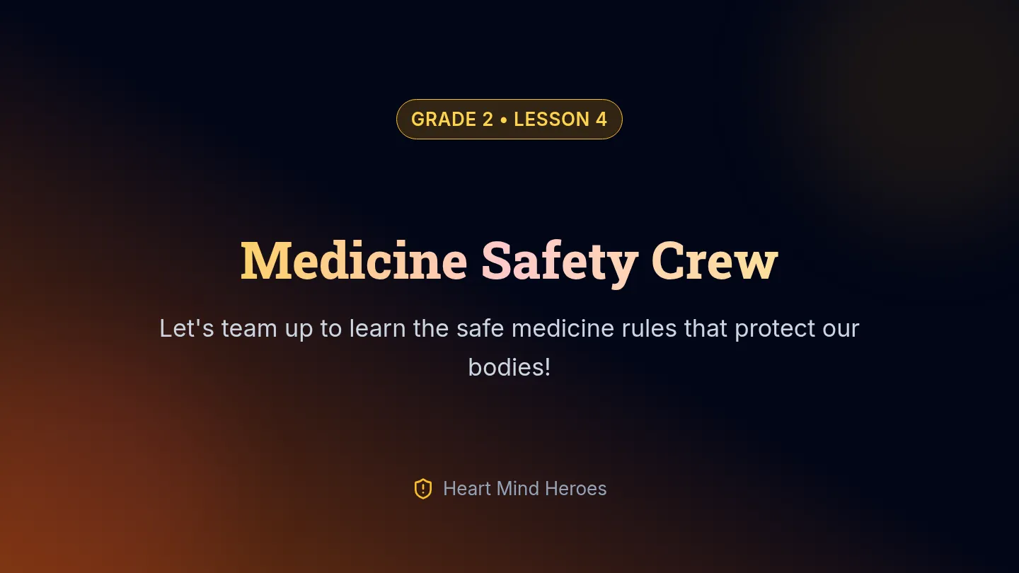Medicine Safety Crew Slides