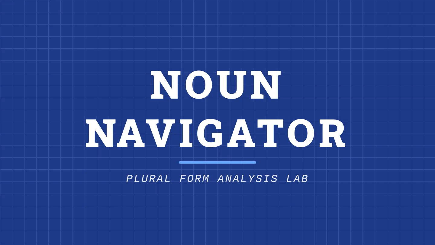 Noun Navigator Slides